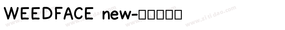 WEEDFACE new字体转换